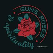 Podcast Guns, Roses, and Spirituality