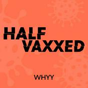 Podcast Half Vaxxed: The Rise and Fall of Philly Fighting COVID
