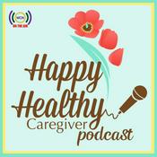 Podcast Happy Healthy Caregiver