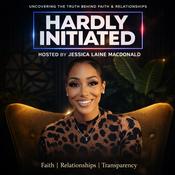 Podcast Hardly Initiated