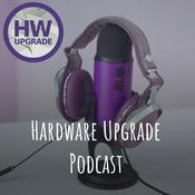 Podcast Hardware Upgrade Podcast