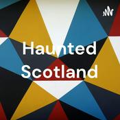 Podcast Haunted Scotland