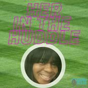Podcast Her In The Huddle