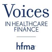 Podcast HFMA’s Voices in Healthcare Finance