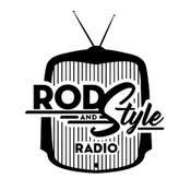 Podcast Rod and Style Radio