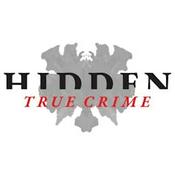 Podcast Hidden True Crime