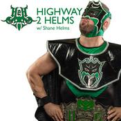 Podcast Highway2Helms w/ Shane Helms