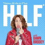 Podcast HILF: History I'd Like to F**k
