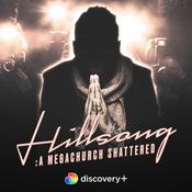 Podcast Hillsong: A Megachurch Shattered