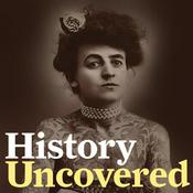 Podcast History Uncovered