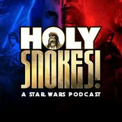 Podcast Holy Snokes: A Star Wars Podcast