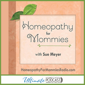 Podcast Homeopathy for Mommies