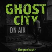 Podcast Ghost City: The Podcast