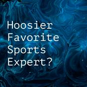Podcast Hoosier Favorite Sports Expert?