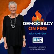 Podcast Democracy on Fire