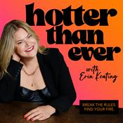 Podcast Hotter Than Ever