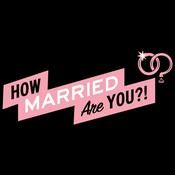 Podcast How Married Are You?