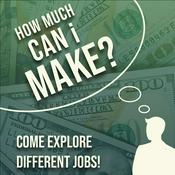Podcast How Much Can I Make?
