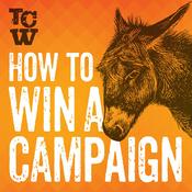 Podcast How to Win a Campaign