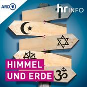 Podcast hr INFO Himmel und Erde