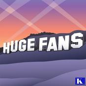 Podcast Huge Fans
