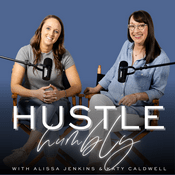 Podcast Hustle Humbly Podcast