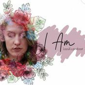Podcast I AM by Lazuli