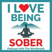 Podcast I Love Being Sober
