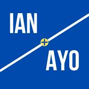 Podcast Ian and Ayo Podcast