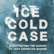 Podcast Ice Cold Case