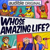 Podcast Whose Amazing Life?
