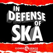 Podcast In Defense of Ska