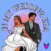 Podcast In My Wedding Era