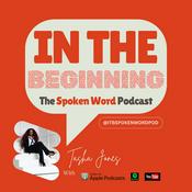 Podcast IN the Beginning: The Spoken Word Podcast