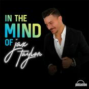 Podcast In The Mind Of Jax Taylor