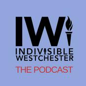 Podcast Indivisible Westchester: The Podcast