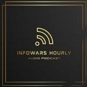 Podcast Infowars Hourly Audio Podcast