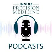 Podcast Inside Precision Medicine Podcasts