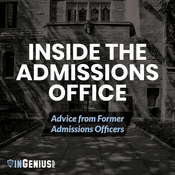 Podcast Inside the Admissions Office: Advice from Former Admissions Officers