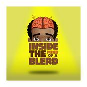 Podcast Inside The Mind Of A Blerd