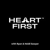 Podcast Heart First Leadership