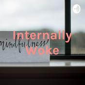 Podcast Internally Woke