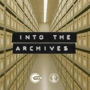 Podcast Into The Archives