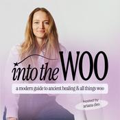 Podcast Into The Woo