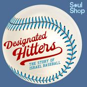 Podcast Designated Hitters: The Story of Israel Baseball