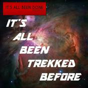 Podcast It's All Been Trekked Before