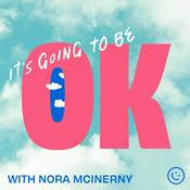 Podcast It's Going To Be OK