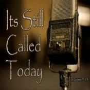 Podcast Its Still called Today