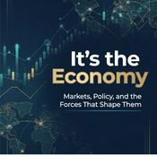 Podcast It’s the Economy