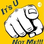 Podcast It’s U Not Me!!